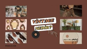 vıntage-nedir