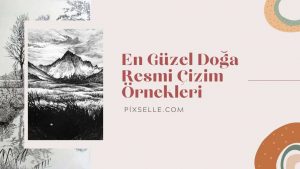 doğa-resmi-çizim-örnekleri
