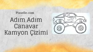 adım-adım-canavar-kamyon-çizimi