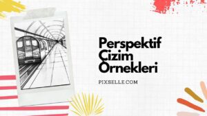 perspektif-çizim-örnekleri
